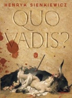 Quo Vadis? - Henryk Sienkiewicz | 