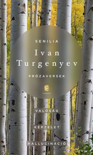 Senilia - Ivan Szergejevics Turgenyev | 