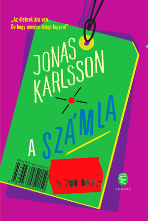 A számla - Jonas Karlsson | 