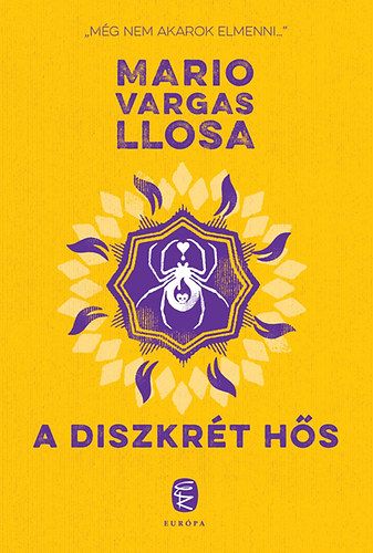 A diszkrét hős - Mario Vargas Llosa | 