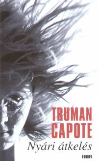 Nyári átkelés - Truman Capote | 