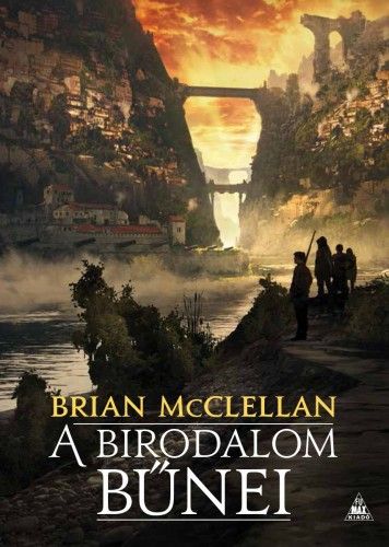 A birodalom bűnei - Brian McClellan | 
