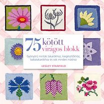 75 kötött virágos blokk - Leslie Stanfield pdf epub 