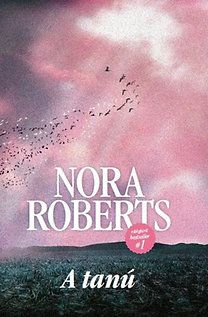 A tanú - Nora Roberts | 