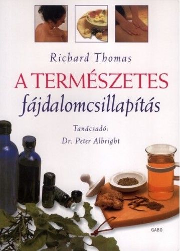 A természetes fájdalomcsillapítás - Richard Thomas | 