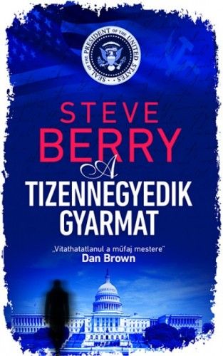 A tizennegyedik gyarmat - Steve Berry | 