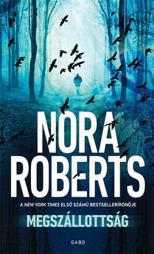 Megszállottság - Nora Roberts | 