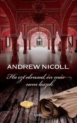 Ha ezt olvasod, én már nem leszek - Andrew Nicoll | 