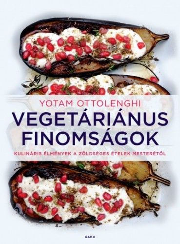 Vegetáriánus finomságok - Yotam Ottolenghi | 