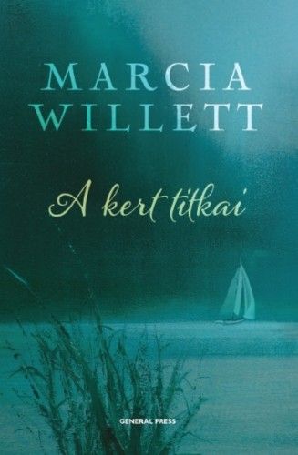 A kert titkai - Marcia Willett | 