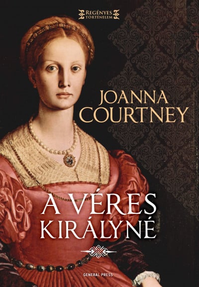 A véres királyné - Joanna Courtney | 