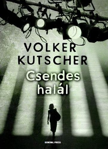 Csendes halál - Volker Kutscher | 
