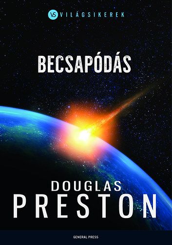 Becsapódás - Douglas Preston | 
