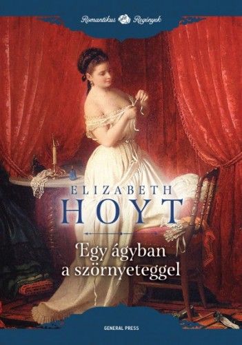 Egy ágyban a szörnyeteggel - Elizabeth Hoyt | 
