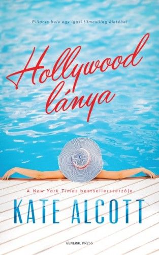Hollywood lánya - Kate Alcott | 