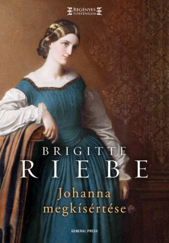Johanna megkísértése - Brigitte Riebe | 