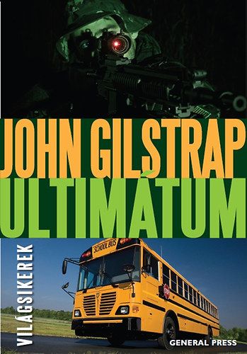 Ultimátum - John Gilstrap | 
