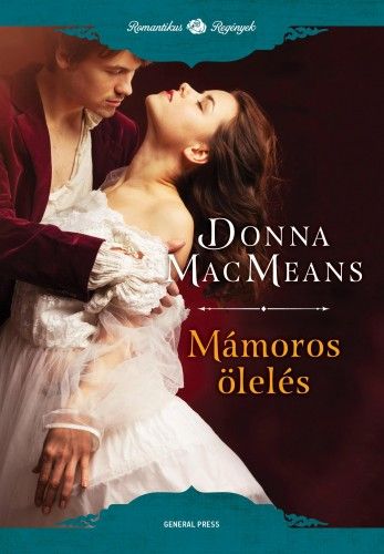 Mámoros ölelés - Donna MacMeans | 