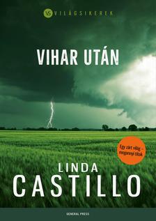 Vihar után - Linda Castillo | 