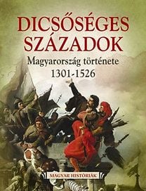Magyarország története 1301-1526 - SKORKA RENÁTA | 