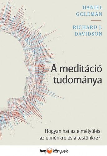 A meditáció tudománya - Richard J. Davidson | 