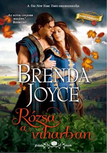 Rózsa a viharban - Brenda Joyce | 