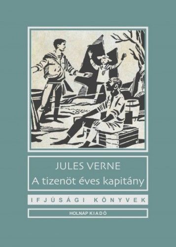 A tizenötéves kapitány - Jules Verne | 