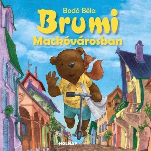 Brumi Mackóvárosban - Bodó Béla | 