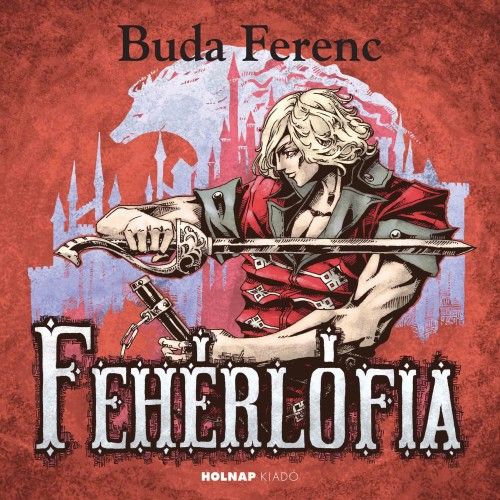 Fehérlófia - Buda Ferenc | 