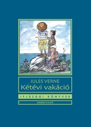Kétévi vakáció - Jules Verne | 