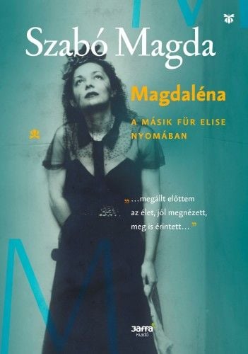 Magdaléna - Szabó Magda | 