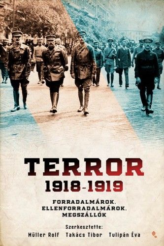 Terror 1918-1919 - Takács Tibor | 