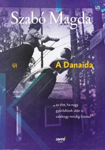 A Danaida - Szabó Magda | 