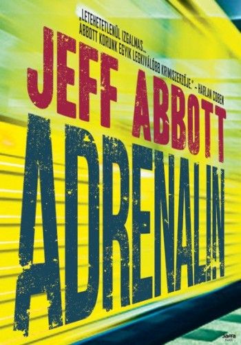 Adrenalin - Jeff Abbott | 