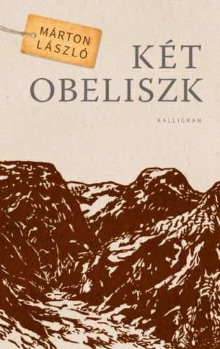 Két obeliszk - Márton László | 