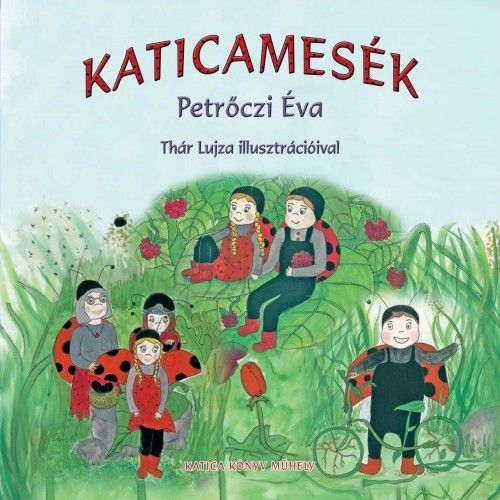 Katicamesék - Petrőczi Éva | 