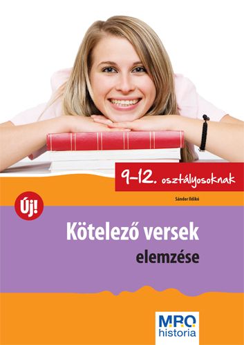 Kötelező versek elemzése 9-12. osztályosoknak - Sándor Ildikó | 