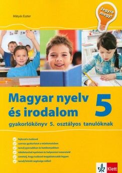 Magyar nyelv és irodalom 5 - Jegyre megy! - Mátyás Eszter | 