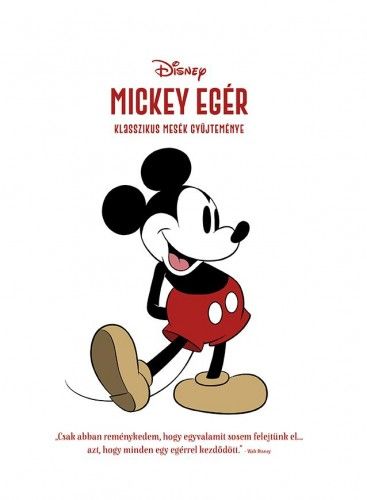 Disney - Mickey egér - Klasszikus mesék gyűjteménye - Disney | 