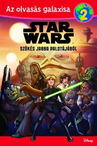 Szökés Jabba palotájából - Star Wars - Az olvasás galaxisa 2. szint - Michael Siglain | 
