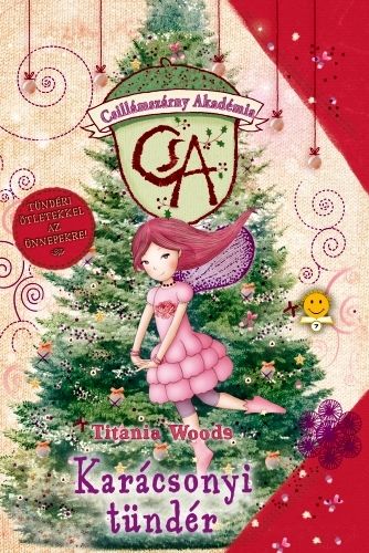 Csillámszárny Akadémia - Karácsonyi tündér - Titania Woods | 