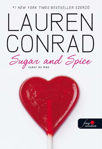 L.A. Candy 3. Cukor és máz - Lauren Conrad | 