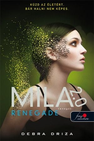 MILA 2.0 - Renegade - Renegát - Debra Driza | 