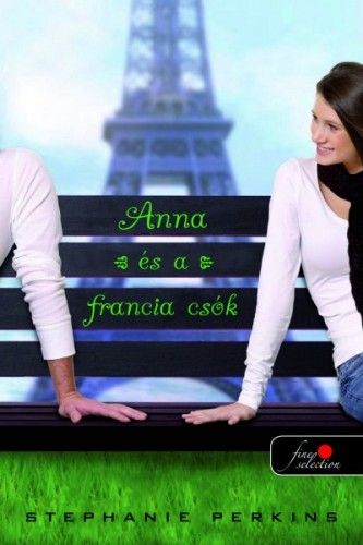 Anna és a francia csók 1. - Stephanie Perkins | 