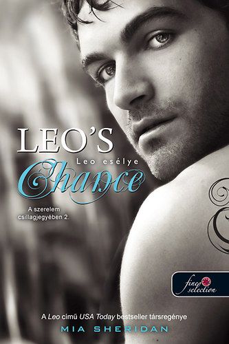 Leo's Chance - Leo esélye - Mia Sheridan | 
