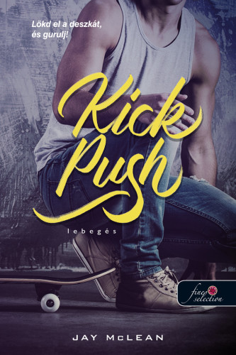 Kick, Push - Lebegés - Lebegés 1. - Jay McLean pdf epub 