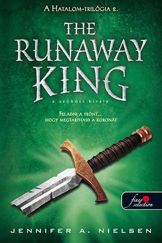 The Runaway King - A szökött király - Jennifer A. Nielsen | 