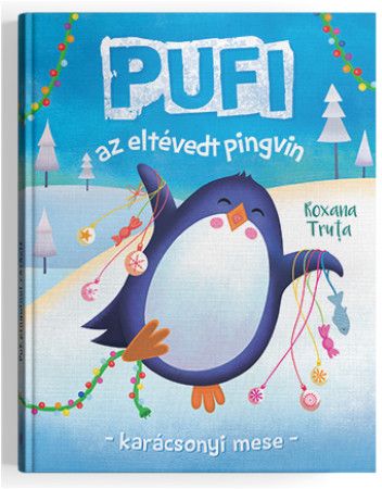 Pufi az eltévedt pingvin - Karácsonyi mese