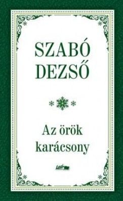 Az örök karácsony - Szabó Dezső | 