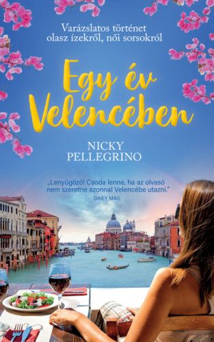 Egy év Velencében - Nicky Pellegrino | 